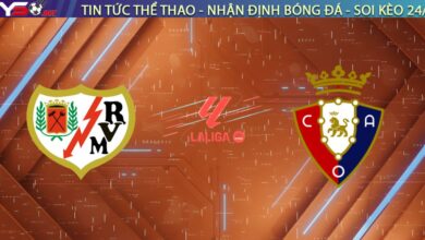 Nhận định Rayo Vallecano vs Osasuna, 02:00 ngày 25/01/2026 - La Liga