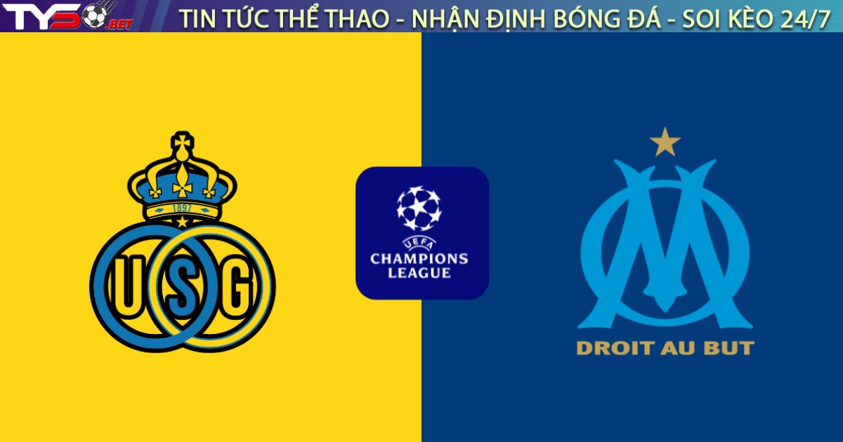 Nhận định Union Saint-Gilloise vs Marseille, 03h00 ngày 10/12: Rượt đuổi kịch tính
