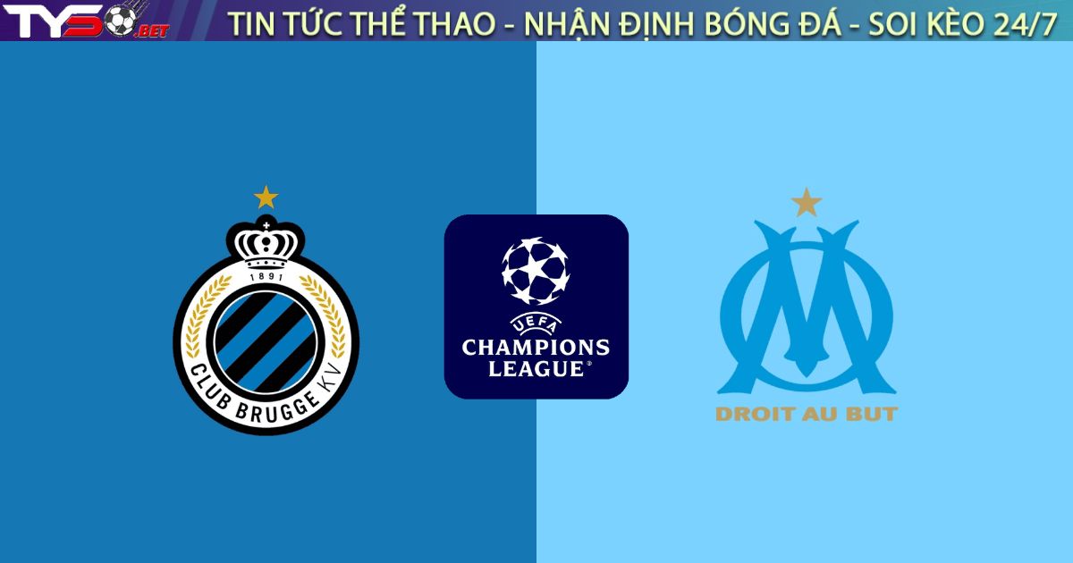 Nhận định Club Brugge vs Marseille (03:00, 29/01): "Tử chiến" Jan Breydel - Vé vớt hay vực thẳm?