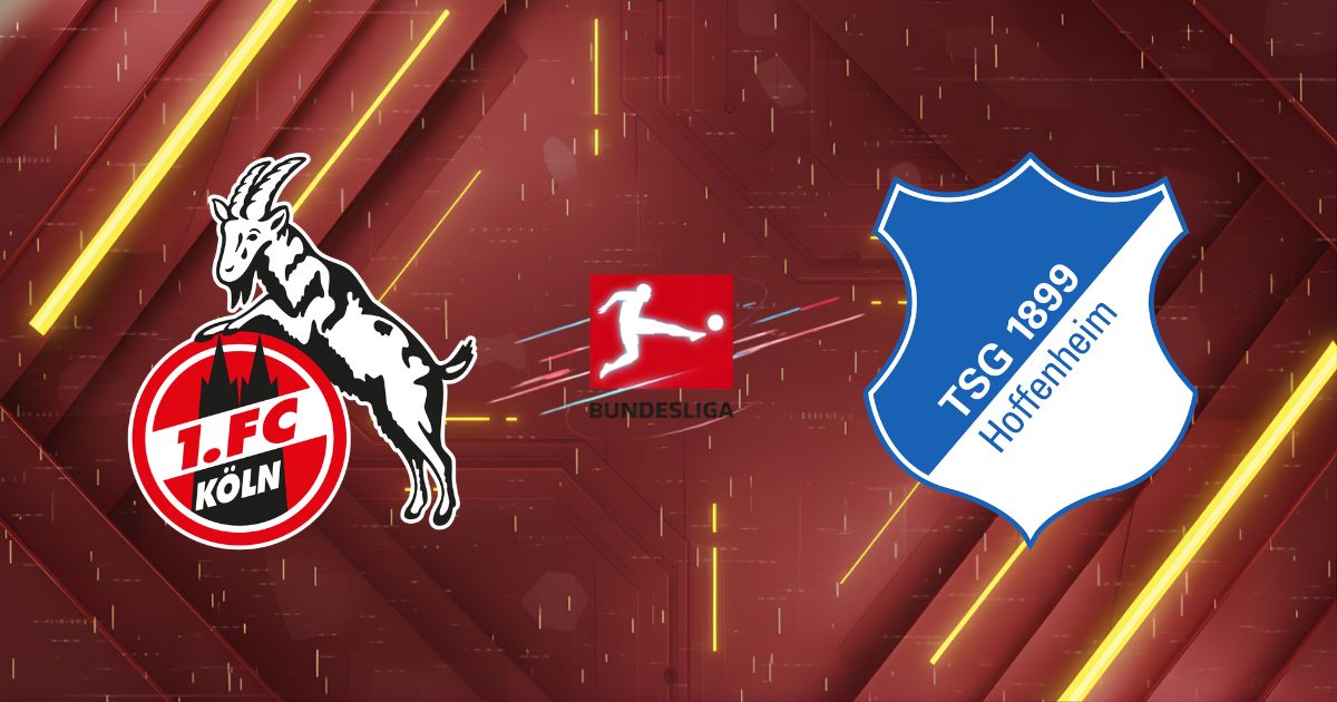 Nhận định 1. FC Köln vs 1899 Hoffenheim, 21:30 ngày 21/02/2026: Khách lấn chủ