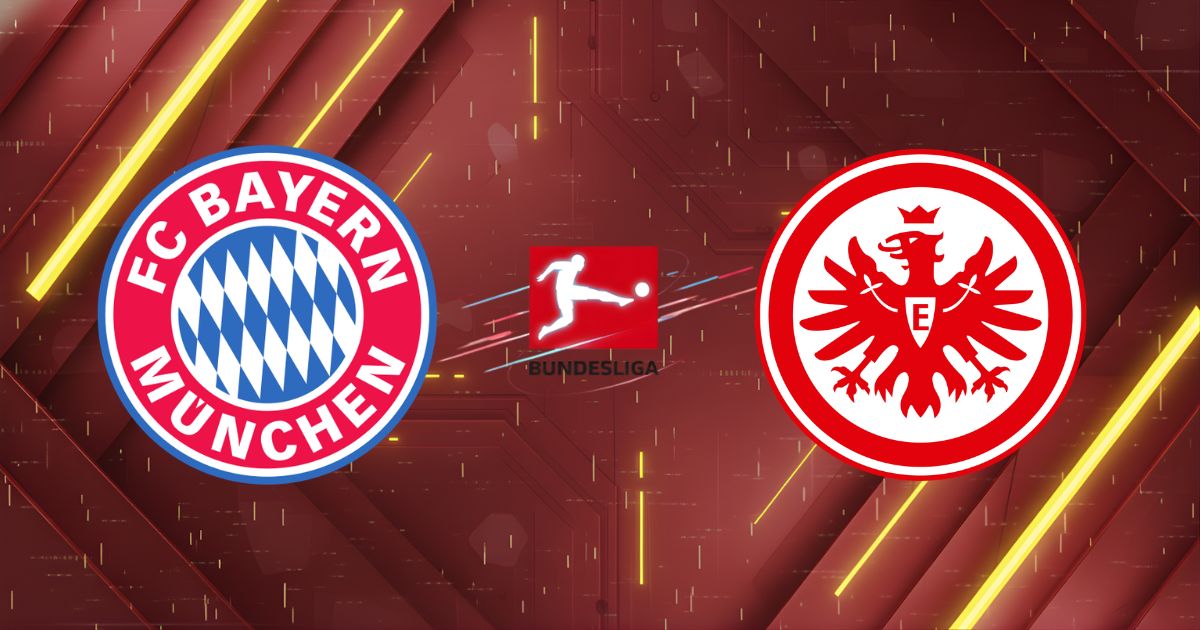 Nhận định Bayern München vs Eintracht Frankfurt (21:30, 21/02): Hùm Xám "nuốt chửng" Đại Bàng