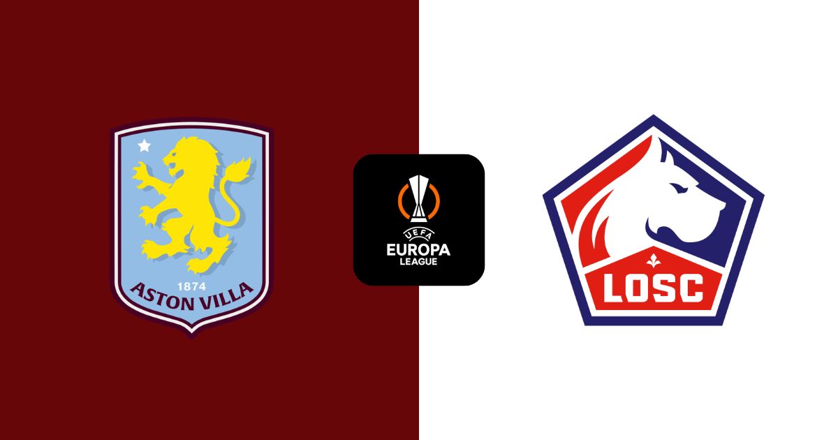 Nhận định Aston Villa vs Lille (03:00, 20/03): Bản lĩnh Unai Emery