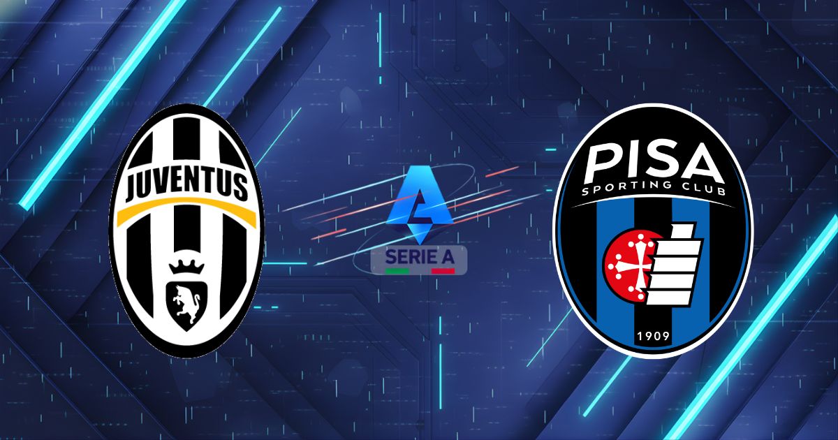 Nhận định bóng đá Juventus vs Pisa, 02:45 ngày 08/03: Pháo đài Allianz
