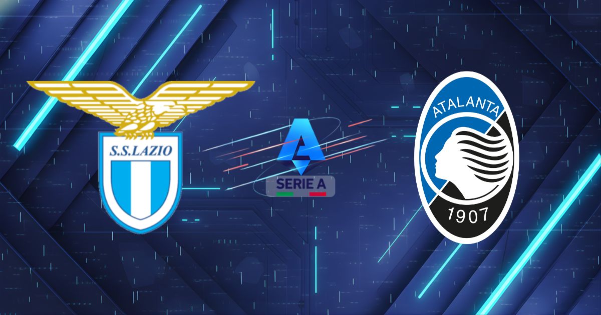 Nhận định Lazio vs Atalanta, 03:00 ngày 05/03/2026: Cơn lốc Bergamo