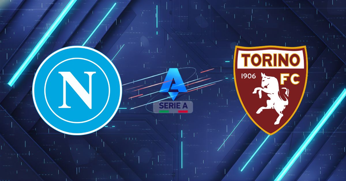 Nhận định Napoli vs Torino, 02:45 ngày 07/03/2026: Hiểm địa Maradona