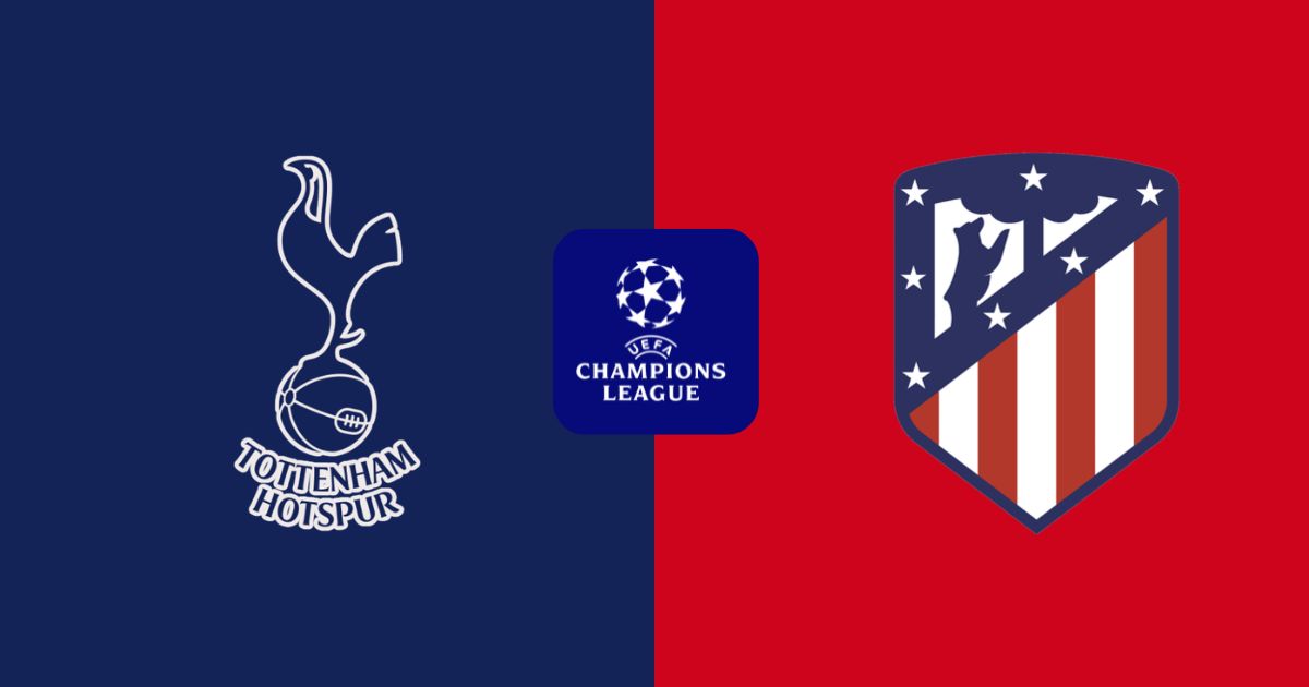 Nhận định Tottenham vs Atletico Madrid, 03:00 ngày 19/03: Phép màu hay bi kịch?