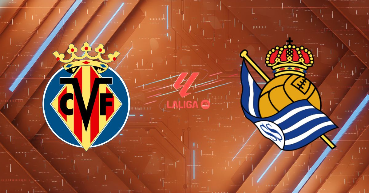 Nhận định Villarreal vs Real Sociedad (03h00 21/03): Tàu Ngầm Vàng vươn khơi
