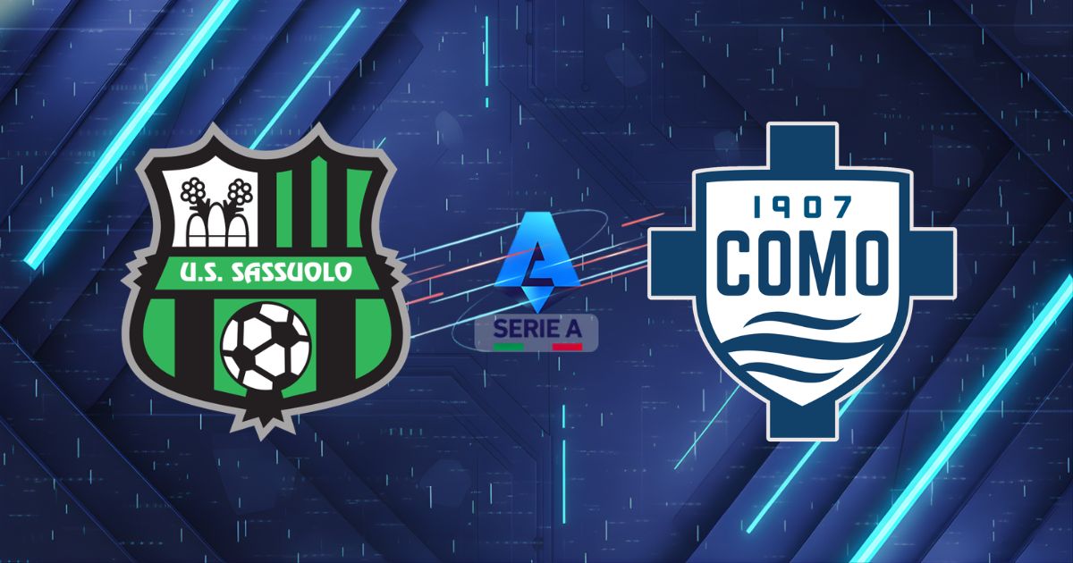 Nhận định Sassuolo vs Como, 23h30 ngày 17/04/2026: Ngựa Ô Cất Vó