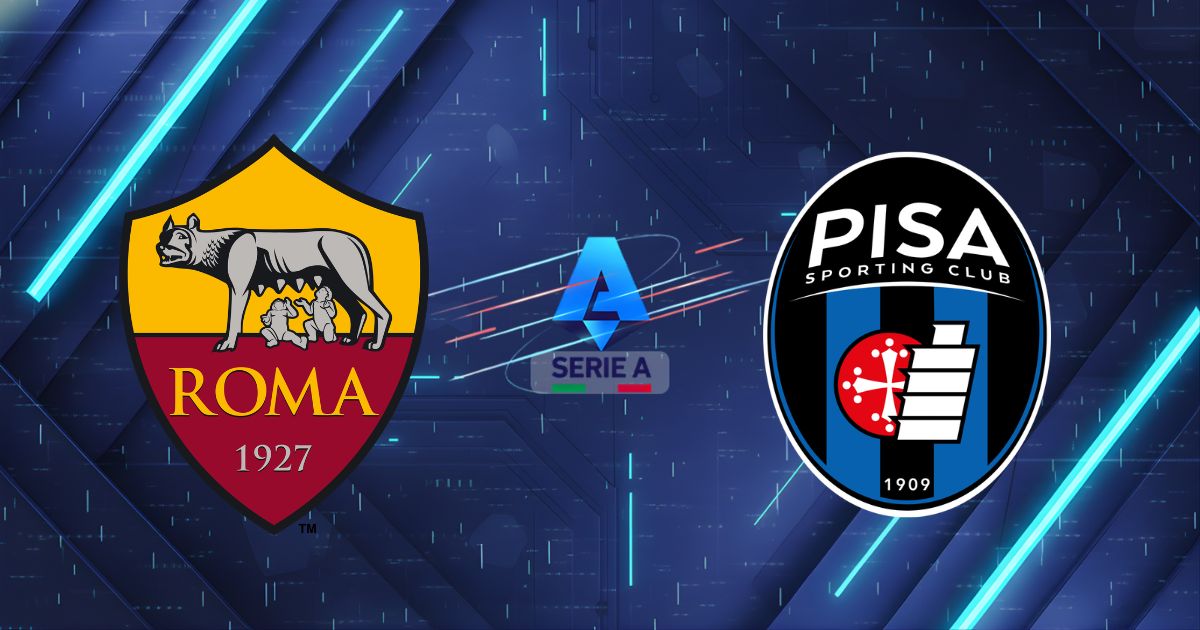 Nhận định AS Roma vs Pisa: Bầy Sói "Xơi Tái" Tháp Nghiêng | Serie A 11/04/2026