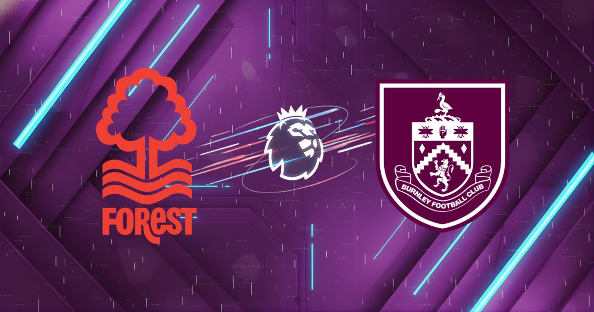 Nhận định Nottingham Forest vs Burnley, 20:00 ngày 19/04/2026
