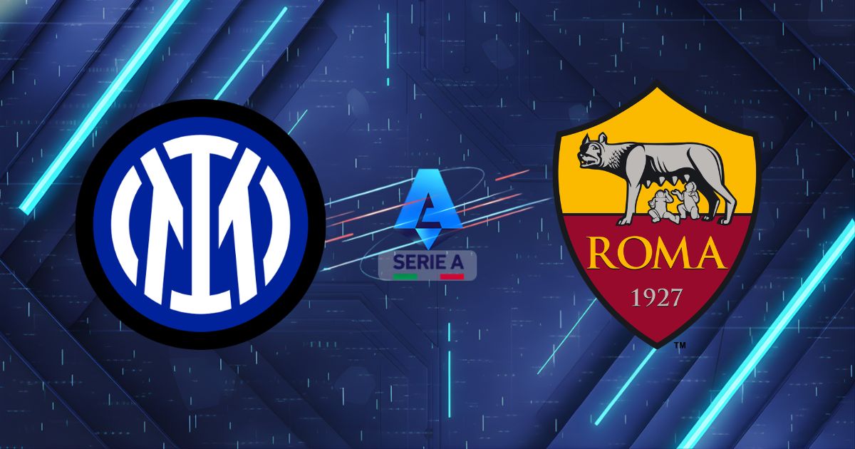 Nhận định Inter vs AS Roma, 01:45 ngày 06/04: Đại tiệc tại San Siro