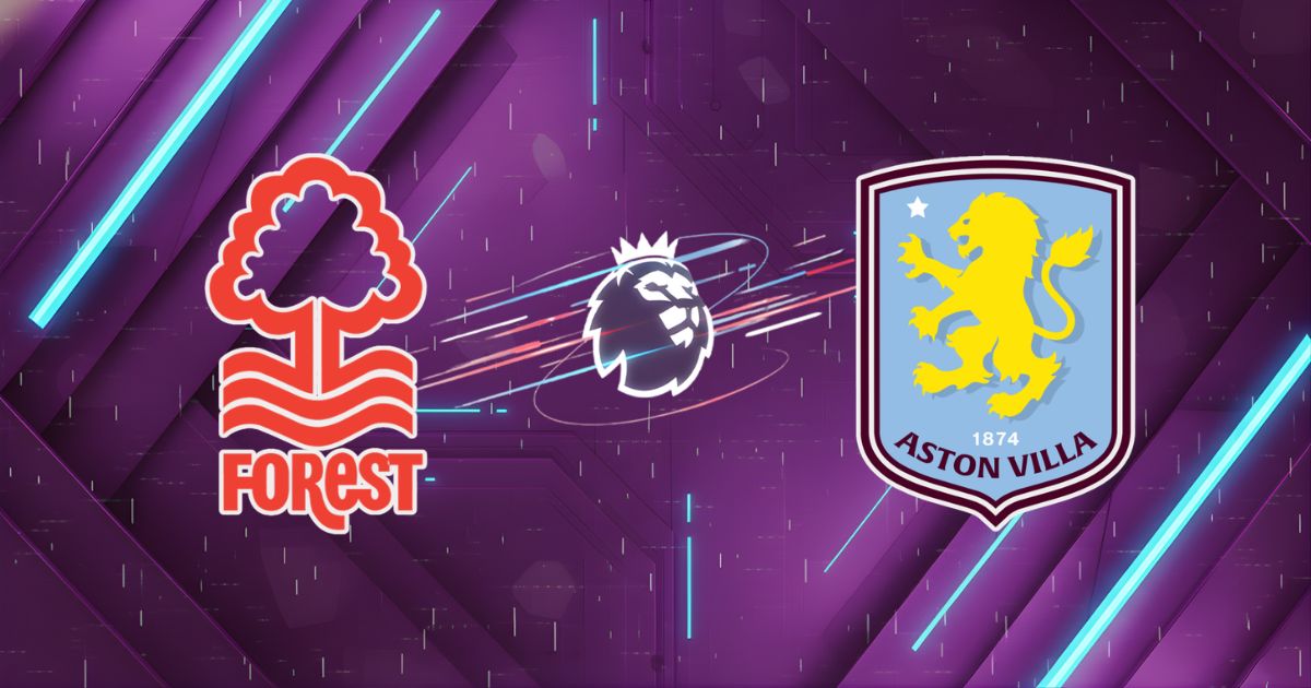 Nhận định Nottingham Forest vs Aston Villa, 20:00 12/04/2026: Sức Ép Nghẹt Thở