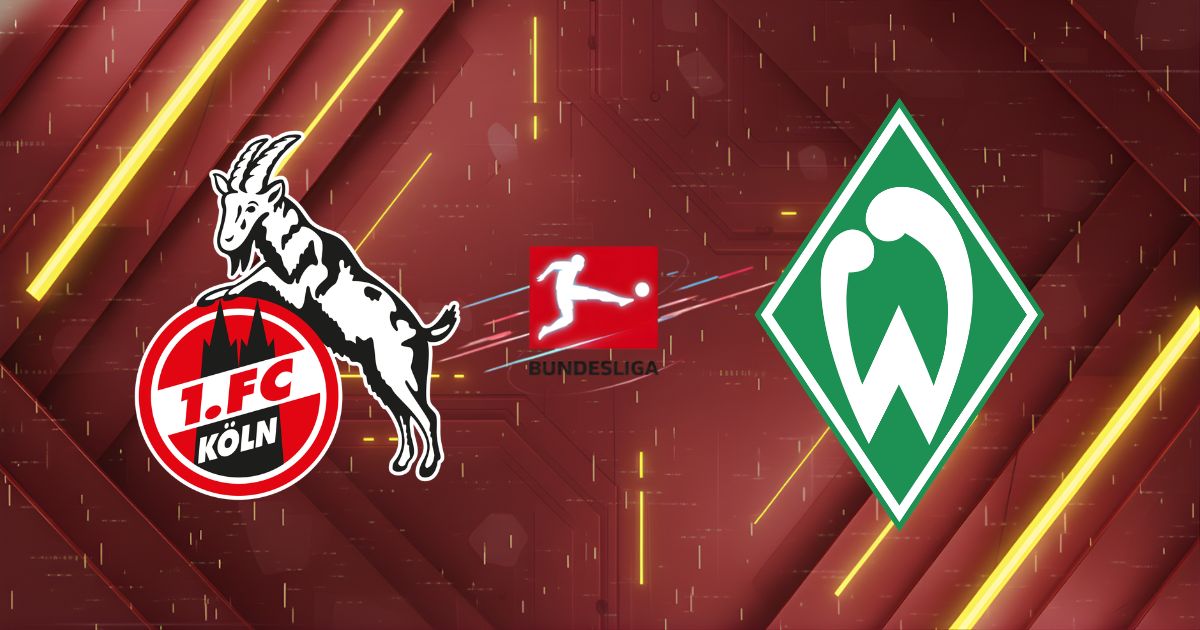 Nhận định 1. FC Köln vs Werder Bremen: "Chung kết ngược" rực lửa tại RheinEnergie