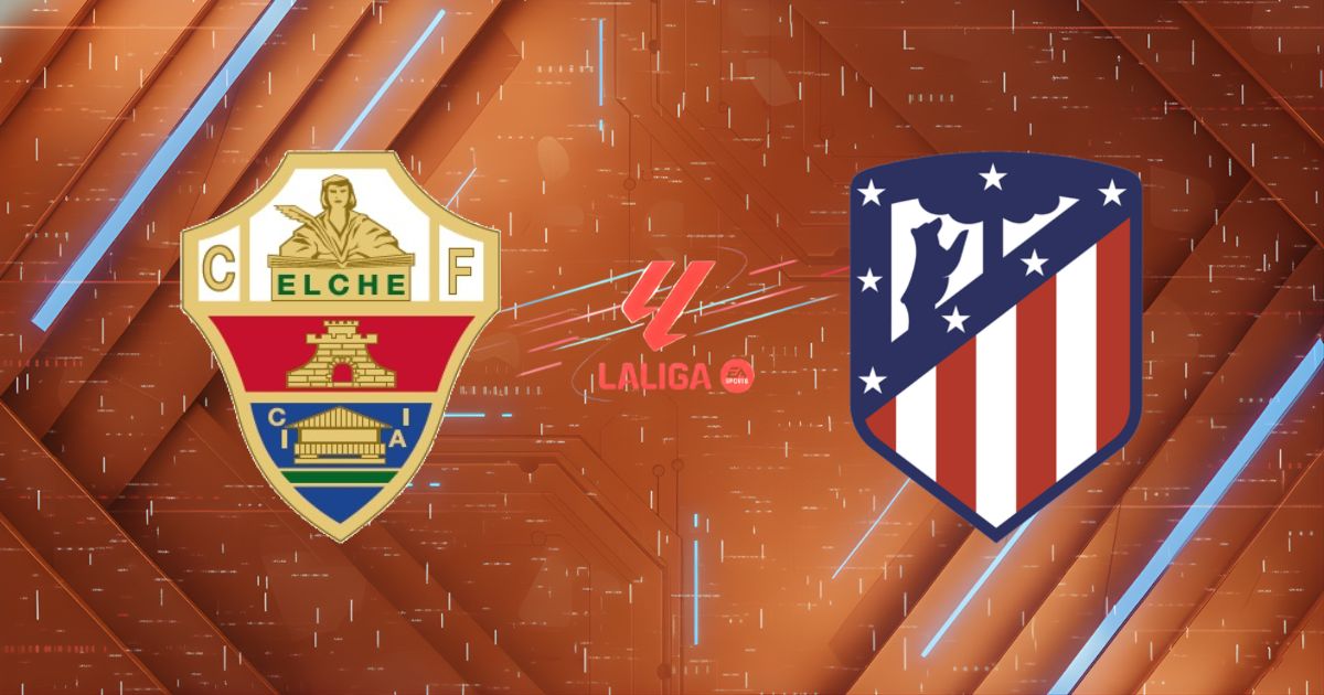 Nhận định Elche vs Atletico Madrid, 00:00 23/04/2026: Trụ hạng rực lửa