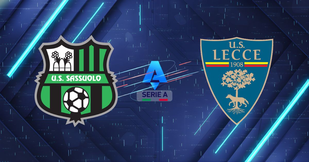 Nhận định Sassuolo vs Lecce (01h45 ngày 18/05): "Kho điểm" gặp "Máy húc"