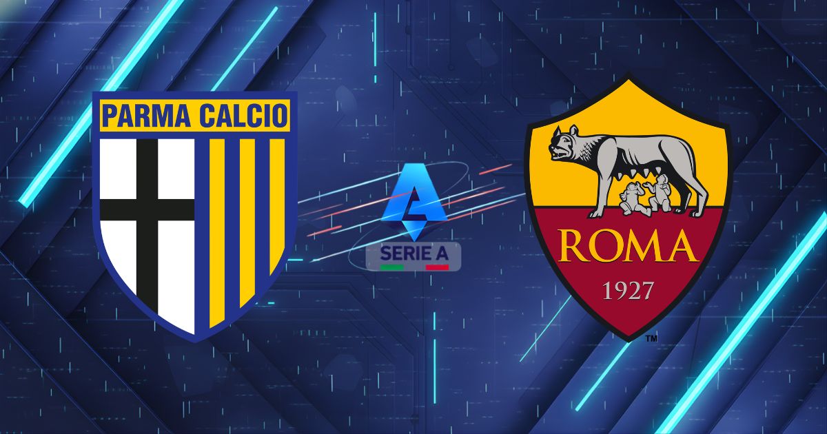 Nhận định Parma vs AS Roma, 23:00 ngày 10/05/2026 – Serie A: Giallorossi thị uy sức mạnh