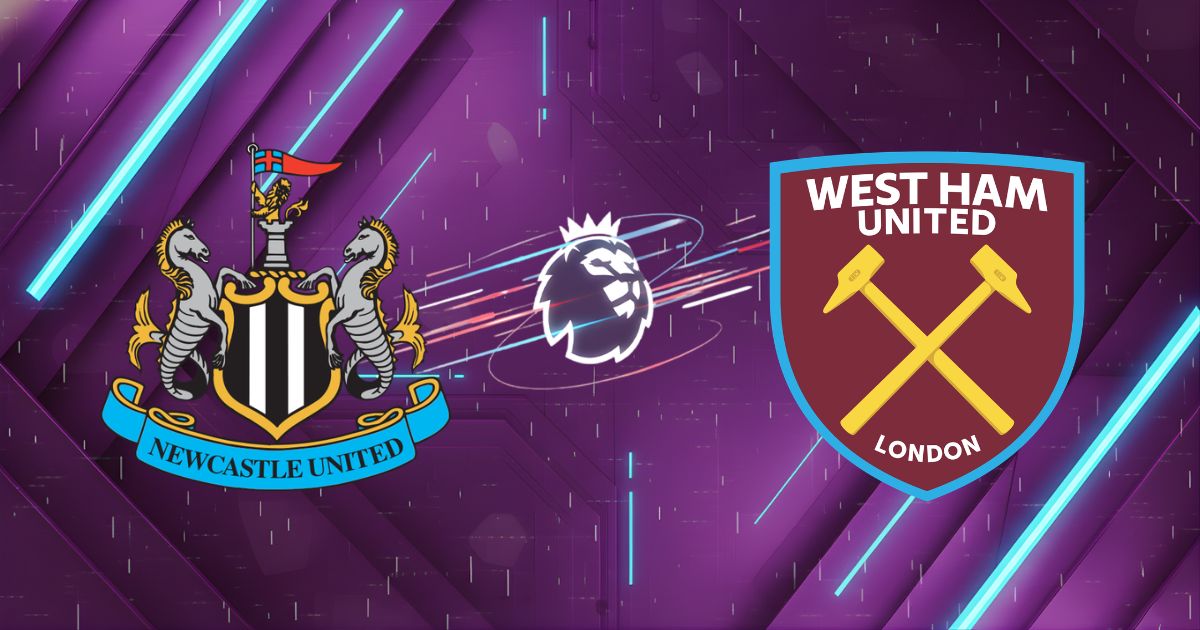 Nhận định Newcastle vs West Ham, 23h30 ngày 17/05: Chích Chòe "Vặt Lông" Búa Tạ