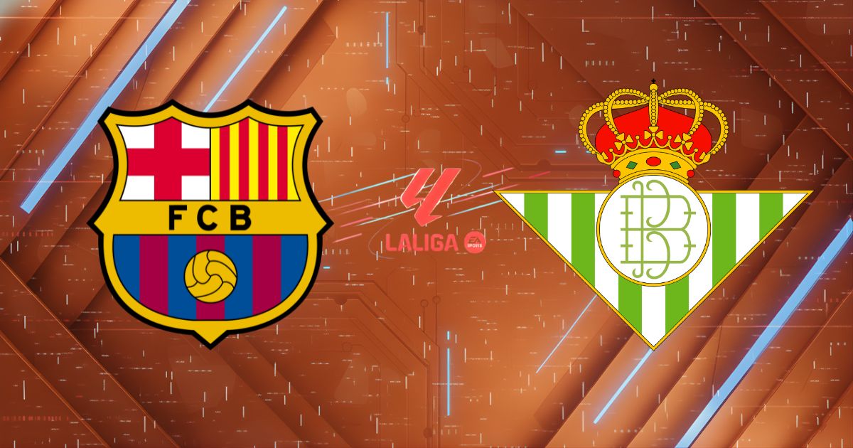Nhận định Barcelona vs Real Betis, 02h15 ngày 18/05/2026: Lời chia tay rực rỡ