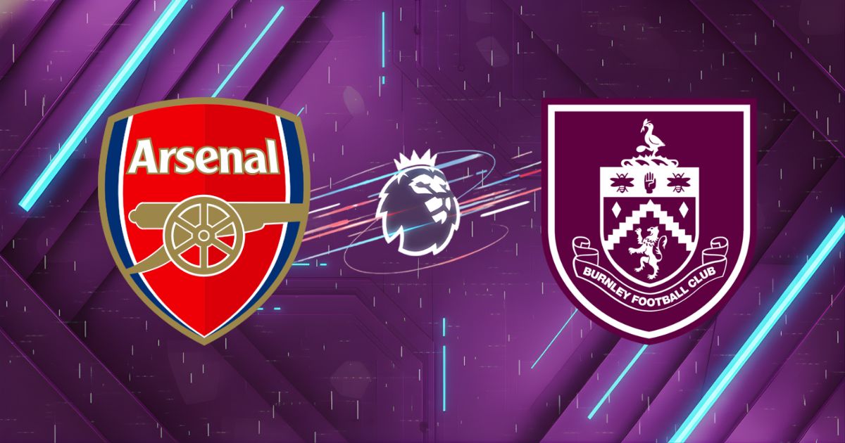 Nhận định bóng đá Arsenal vs Burnley, 02:00 ngày 19/05/2026: Bữa tiệc vô địch tại Emirates