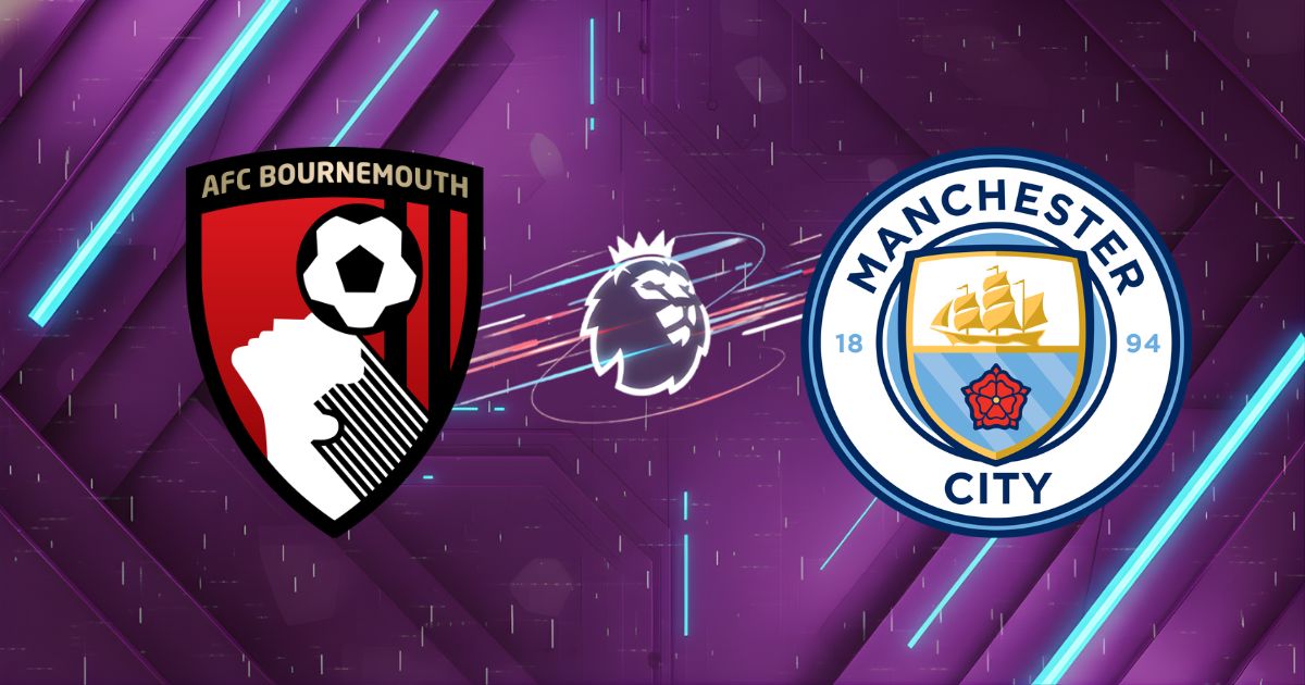 Nhận định Bournemouth vs Manchester City 01h30 20/05/2026: Bắn hạ hiện tượng