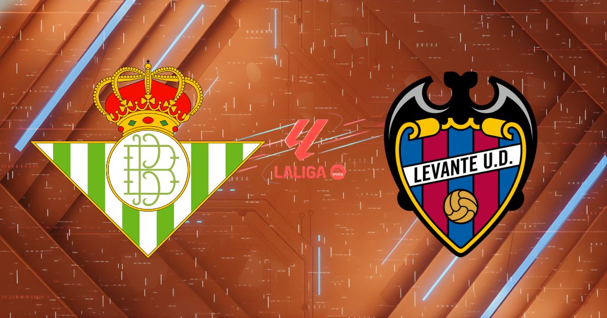 Nhận định Real Betis vs Levante, 02h00 ngày 24/05: Chốt hạ tấm vé Champions League