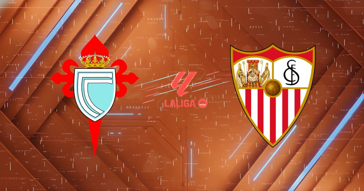 Nhận định Celta Vigo vs Sevilla (02h00 ngày 24/05/2026): Vé dự Europa League gọi tên