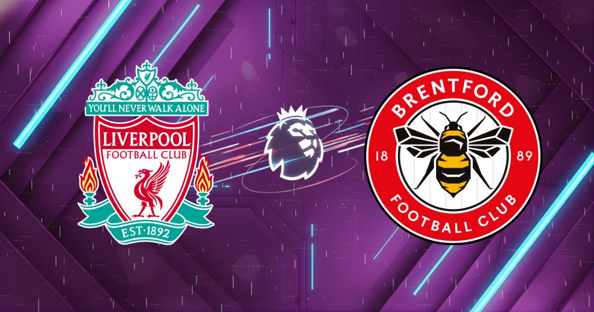 Nhận định Liverpool vs Brentford (22h00 ngày 24/05): Vũ khúc chia ly tại Anfield