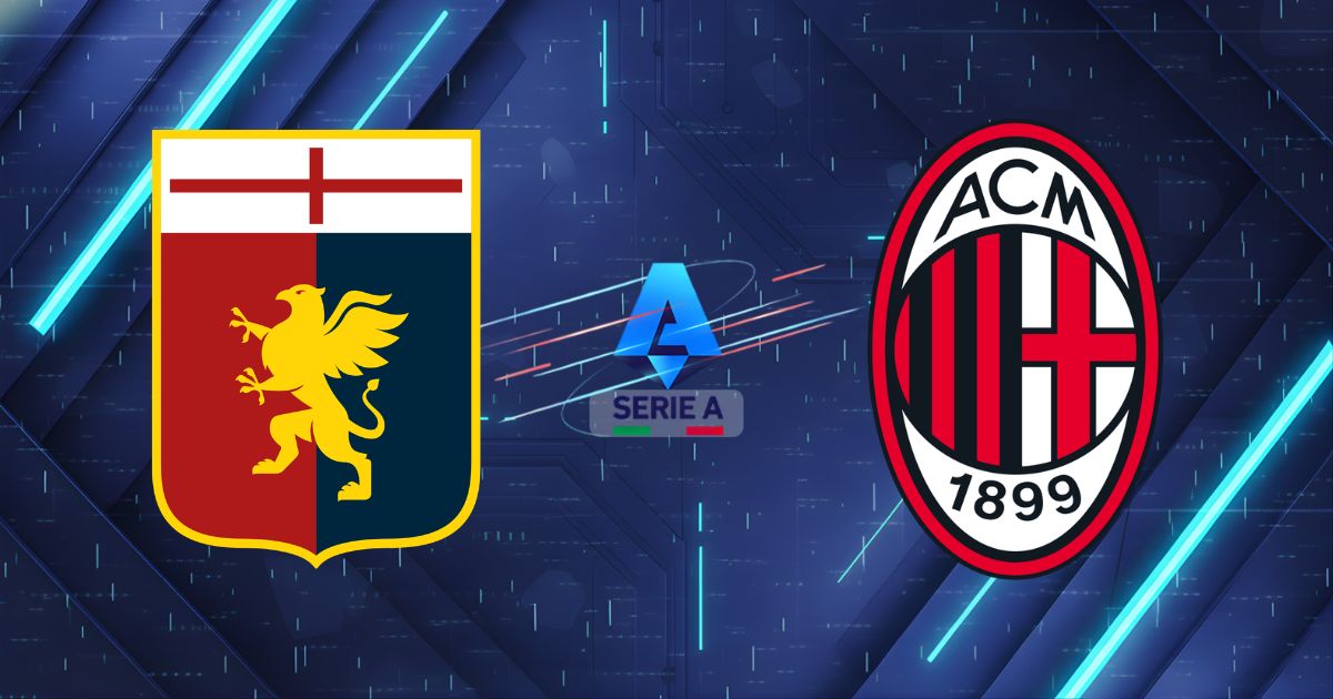 Nhận định bóng đá Genoa vs AC Milan, 17:00 ngày 17/05/2026: Chốt vé Champions League