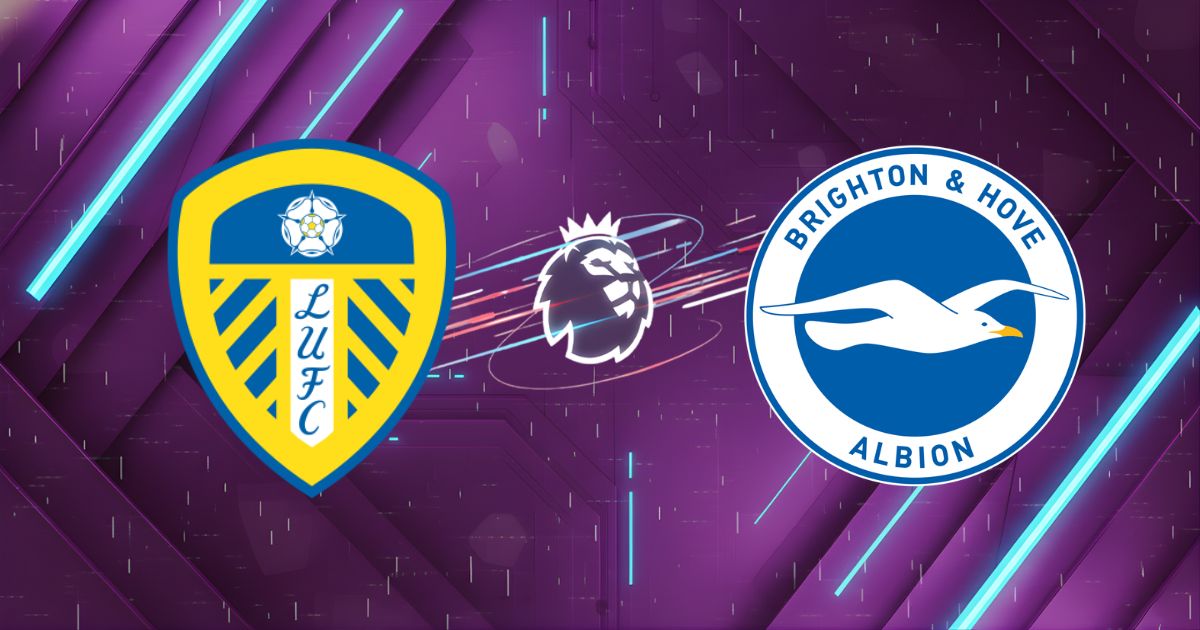 Nhận định Leeds vs Brighton, 21h00 ngày 17/05: Đỉnh cao Elland Road