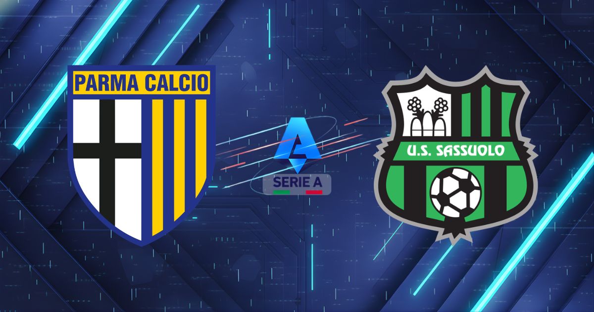 Nhận định Parma vs Sassuolo 20:00 ngày 24/05/2026 - Serie A