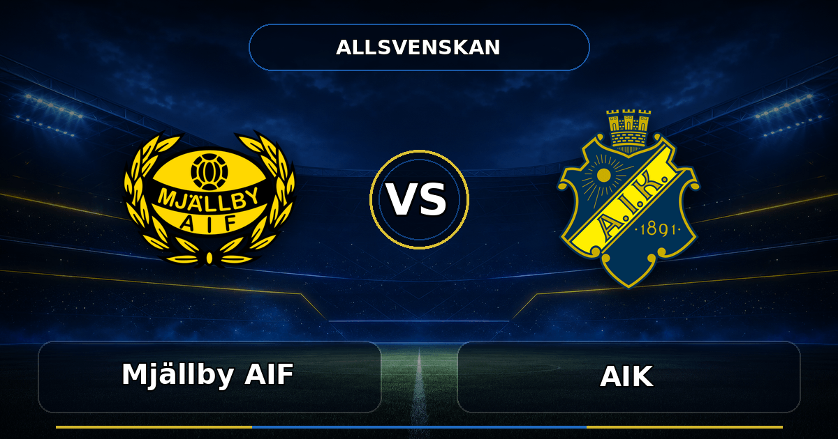 Nhận định Mjällby AIF vs AIK, 20h00