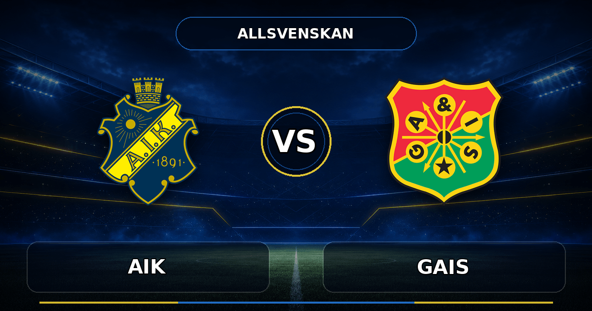 Nhận định AIK vs GAIS, 20:00