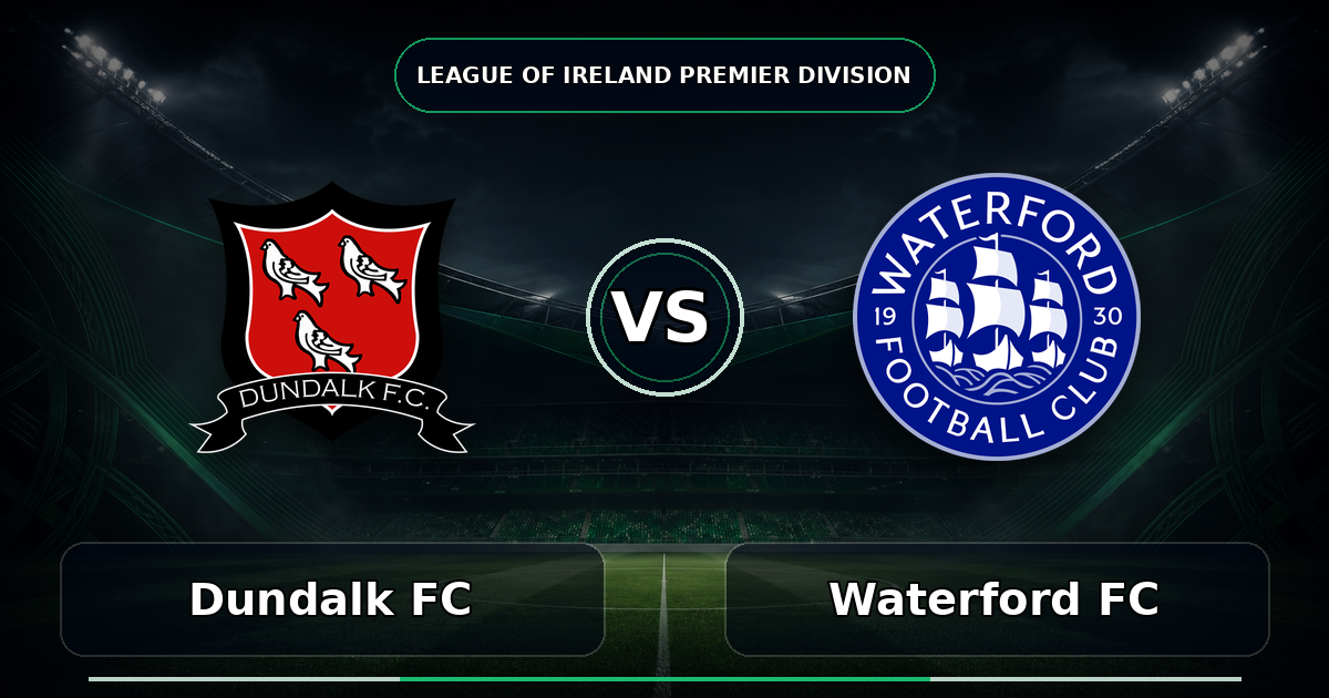 135 dundalk fc vs waterford fc