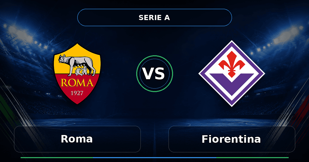 Nhận định Roma vs Fiorentina