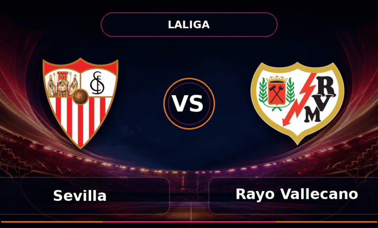Nhận định Sevilla vs Rayo Vallecano