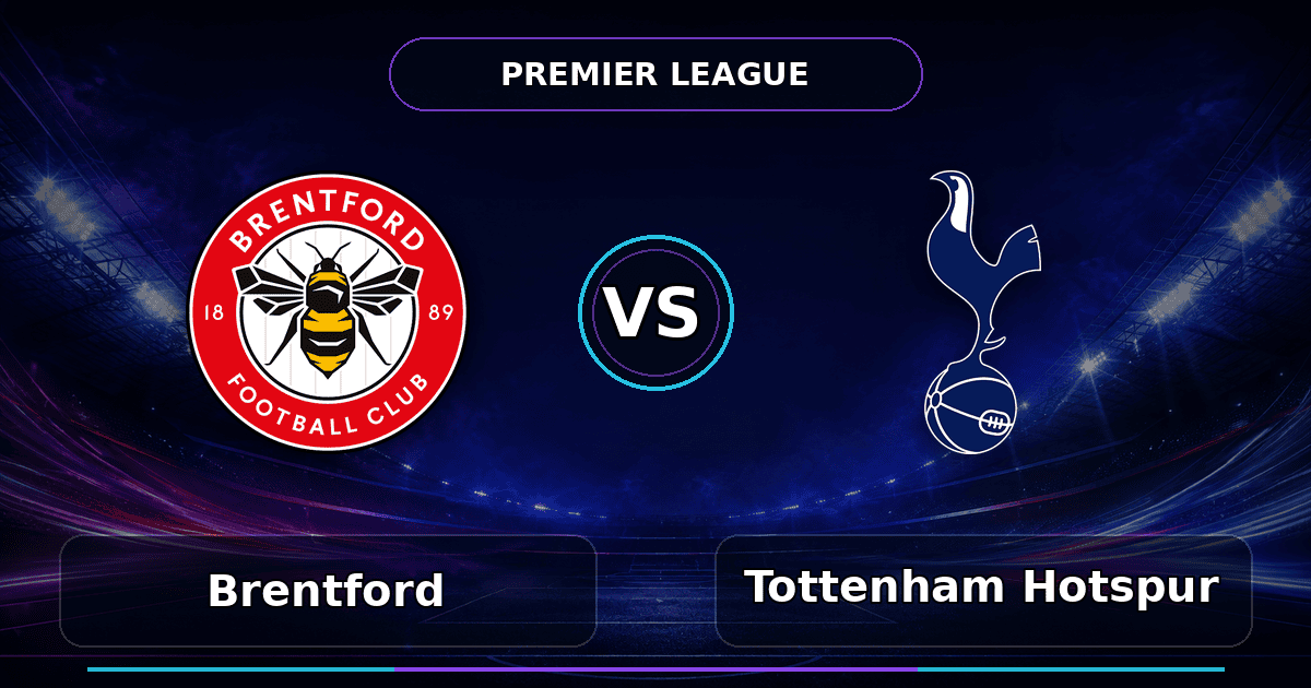 Nhận định Brentford vs Tottenham Hotspur
