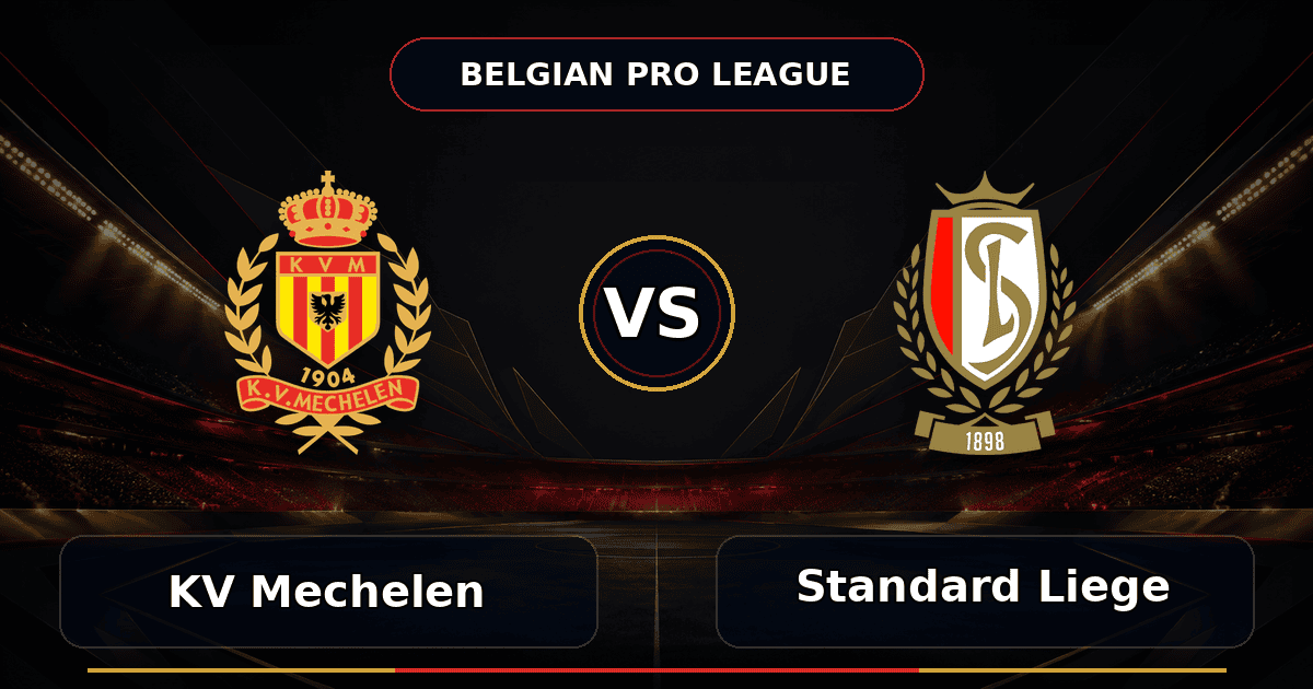 Nhận định KV Mechelen vs Standard Liège