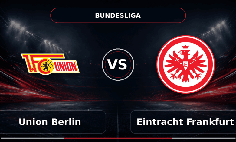 Nhận định Union Berlin vs Eintracht Frankfurt