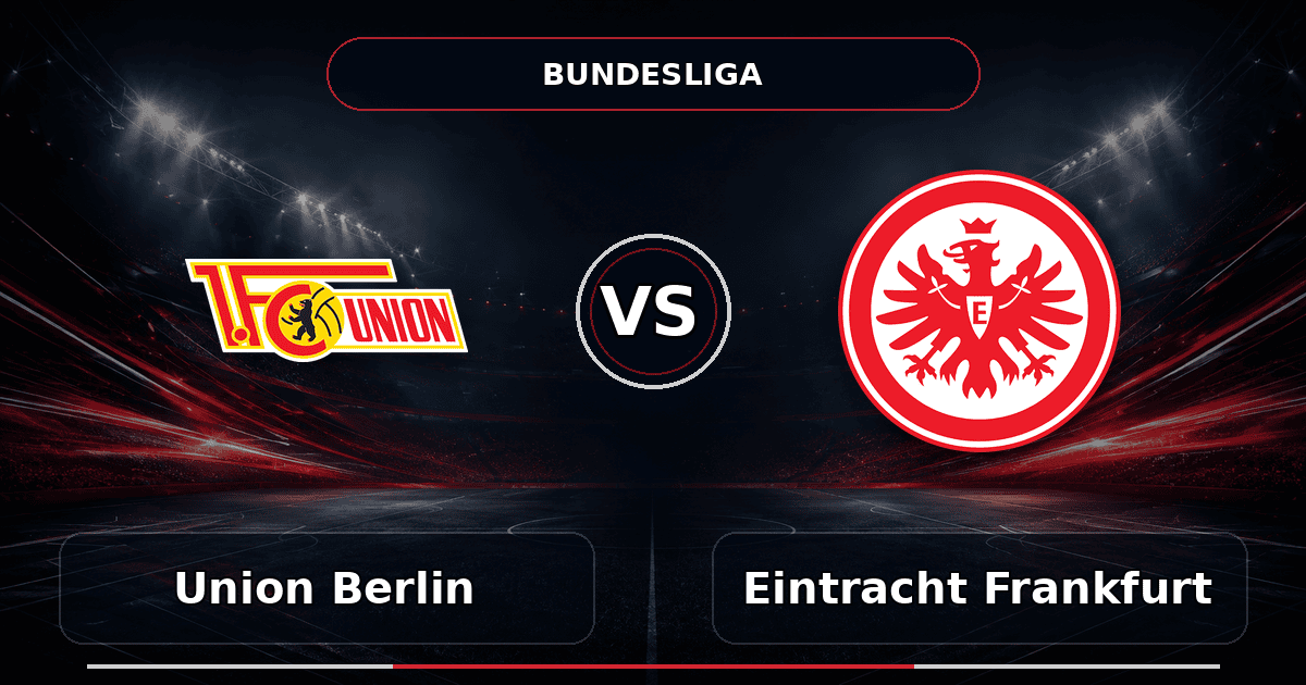 Nhận định Union Berlin vs Eintracht Frankfurt