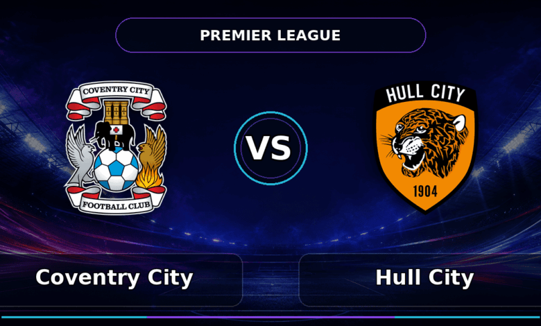 Nhận định Coventry City vs Hull City