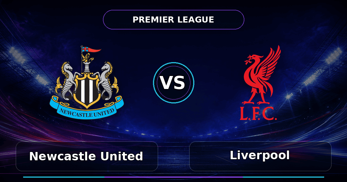 Nhận định Newcastle United vs Liverpool