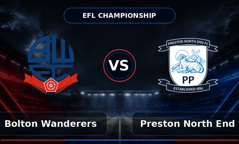 Nhận định Bolton Wanderers vs Preston North End