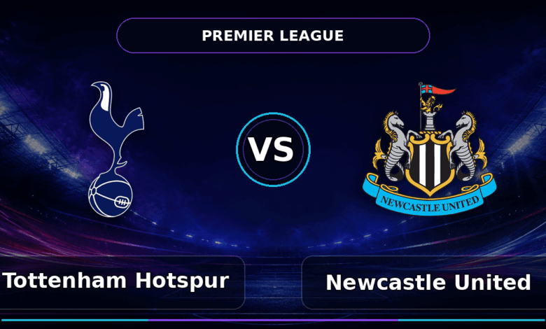 Nhận định Tottenham Hotspur vs Newcastle United