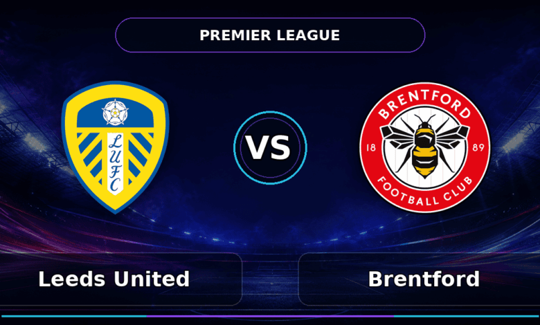 Nhận định Leeds United vs Brentford