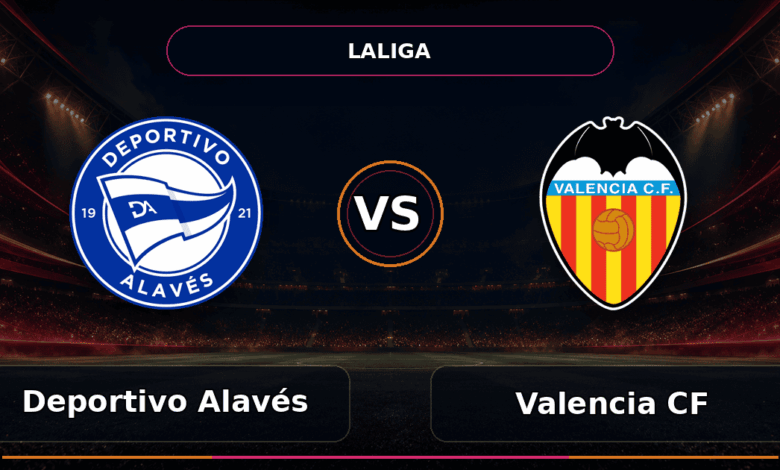 Nhận định Deportivo Alavés vs Valencia CF