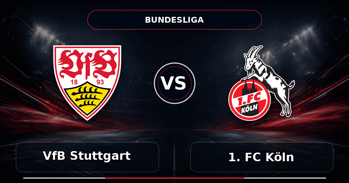 Nhận định VfB Stuttgart vs 1. FC Köln