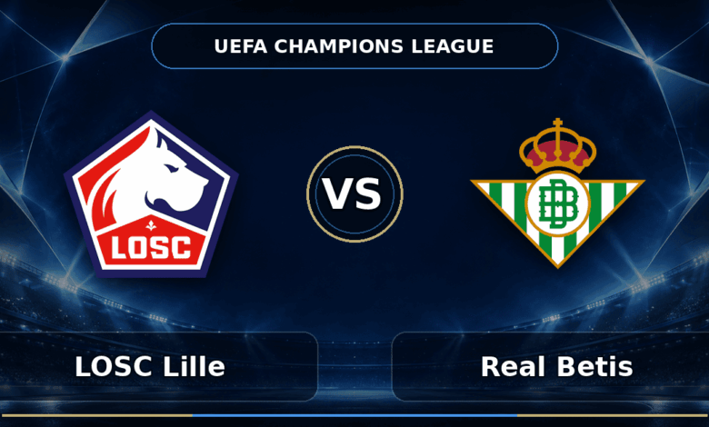 Nhận định LOSC Lille vs Real Betis