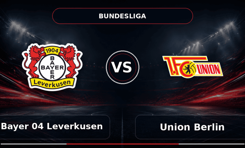 Nhận định Bayer 04 Leverkusen vs Union Berlin