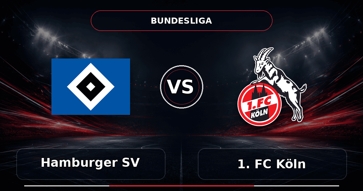 Nhận định Hamburger SV vs 1. FC Köln