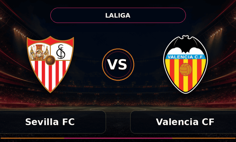 Nhận định Sevilla vs Valencia